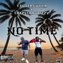 No Time (feat. Trap Trizzy)