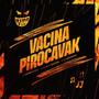 VACINA PIROCAVAK (Explicit)