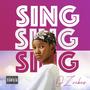 Sing (Explicit)