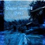 Chapter Twenty-F8 (fate) [Explicit]