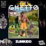 Ghetto (Explicit)