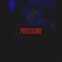 Pressure (feat. Vxnte & High Deaf)