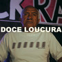 Doce Loucura