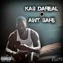 Aint Safe (Explicit)