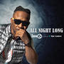 All Night Long (feat. Ypc Louee)