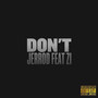 Don't (feat. Zi)