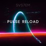 Pulse Reload