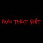 RVN THAT **** (Explicit)