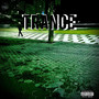 Trance (Explicit)