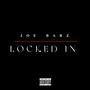 LOCKED IN (Explicit)