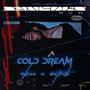 Cold Dream