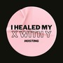 I Healed My X with Y