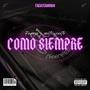 Como Siempre (Explicit)