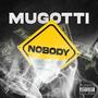 Nobody (Explicit)