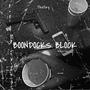 Boondocks Block (Explicit)