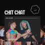 CHIT CHAT (feat. Jorden Brooks) [Explicit]