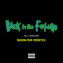 Back to the Future (Season Four Freestyle) (Explicit)