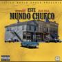 Este Mundo Chueco (Explicit)