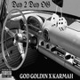 Day2Day OG (feat. God Goldin & Starr Nyce) [Explicit]