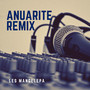 Anuarite Remix