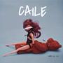 Caile (feat. Snai Lv Lv) [Explicit]