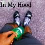 In My Hood (Explicit)