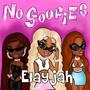 No Goofies (Explicit)