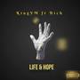 Life & Hope (Explicit)