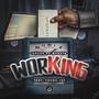 WORKING (feat. Young Joe) [Explicit]