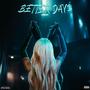 Better Days (feat. Shway)