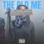 The Old Me (Explicit)