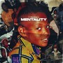 Mentality (Explicit)