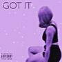 Got It (Explicit)