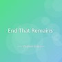 End That Remains