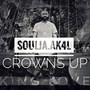 Crowns Up (Explicit)