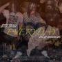 Everyday (I Know The Move) (feat. OLB_Boogie) [Explicit]