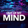 Out Of My Mind