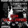 Da Villans (feat. Dirt Jones) [Explicit]