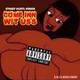 Come Inn Wit Uss (Explicit)