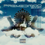 Premeditado EP (Explicit)