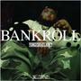 BANKROLL222 (Explicit)