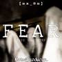 Fear