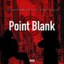 Point Blank (feat. King Koko) [Explicit]