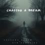 Chasing A Dream (feat. Syn Sunshine) [Explicit]