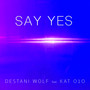 Say Yes