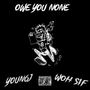 Owe you none (Explicit)