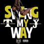 SWING MY WAY (feat. YSE YOUNG JAY)