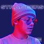 Strangers (Explicit)