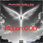 Motion Godz (feat. ATF KashOnn) [Explicit]