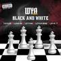 WYA REMIX BLACK AND WHITE (Explicit)